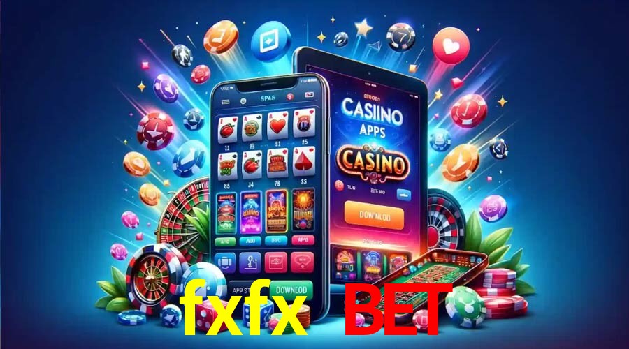 APP oficial da fxfx bet para mobile